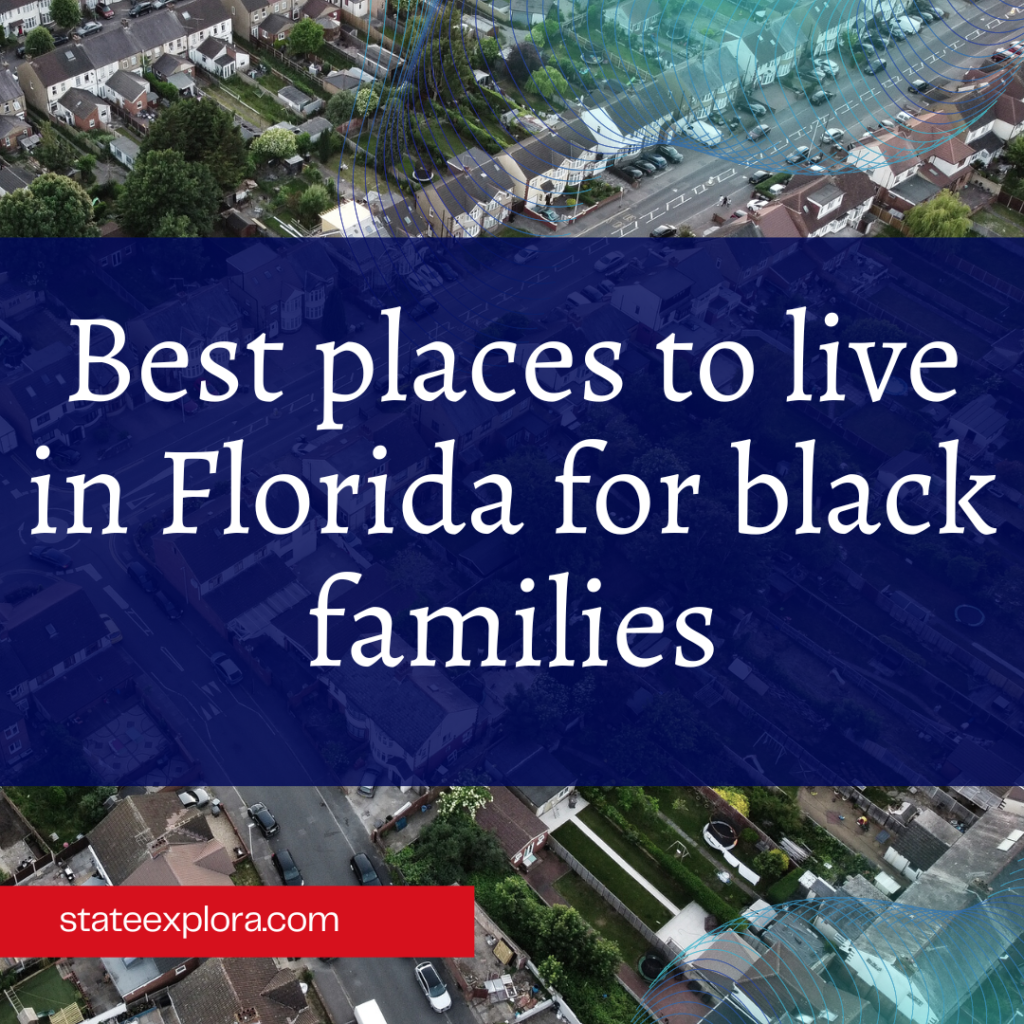 Best places to live in Florida for black families