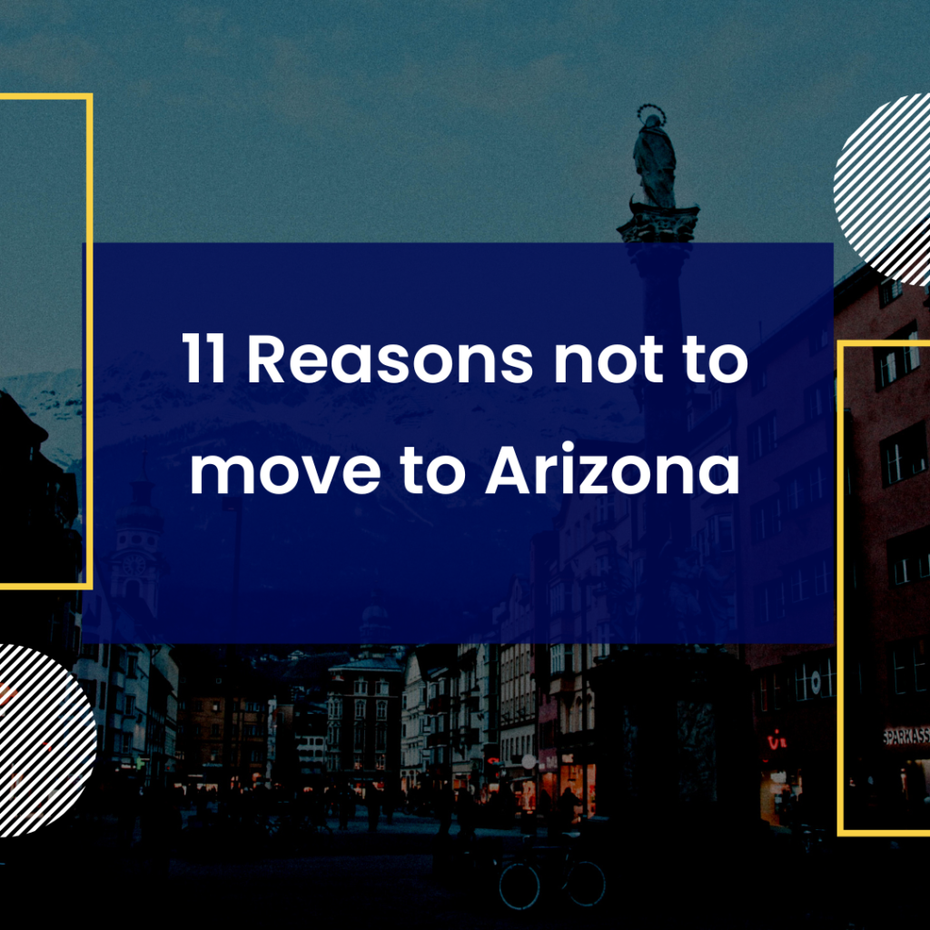 Reasons not to move to Arizona