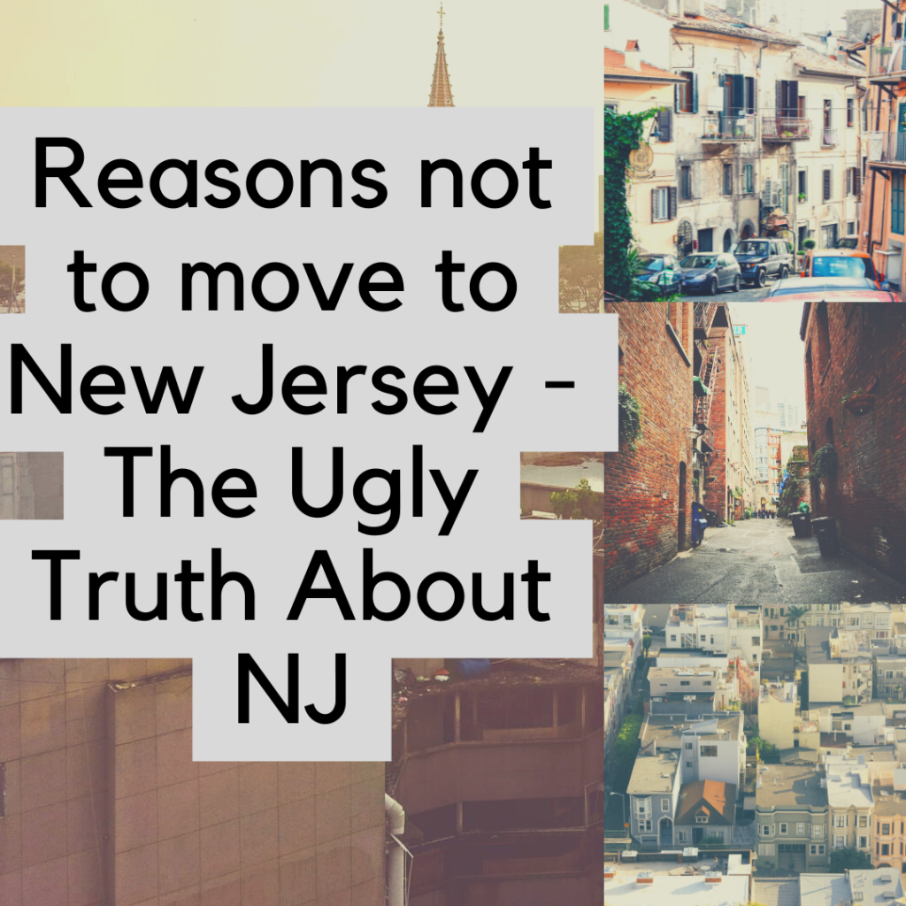 Reasons not to move to New Jersey