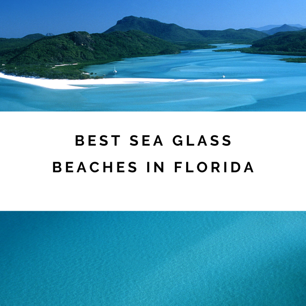 Best sea glass beaches in Florida