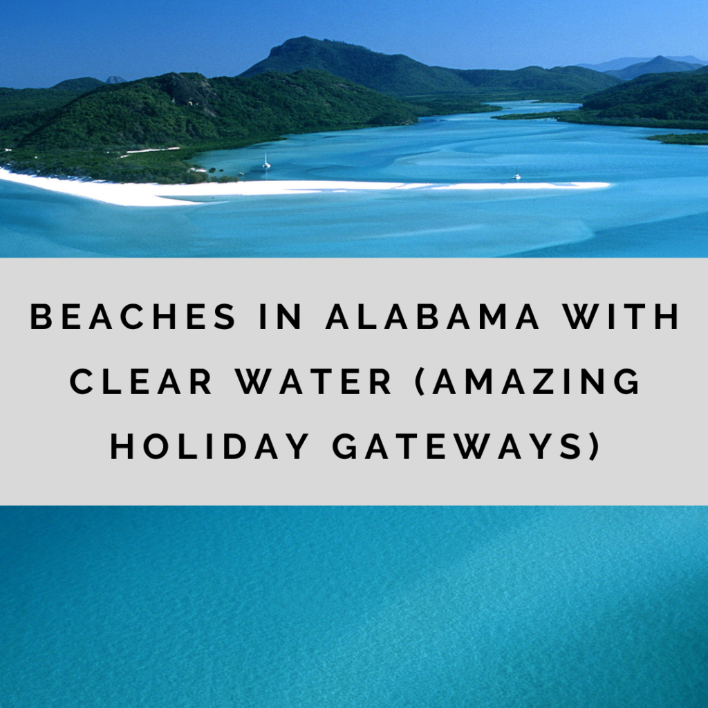 Beaches in Alabama with clear water