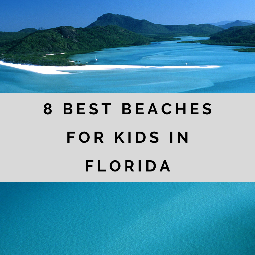 Best beaches for kids in Florida