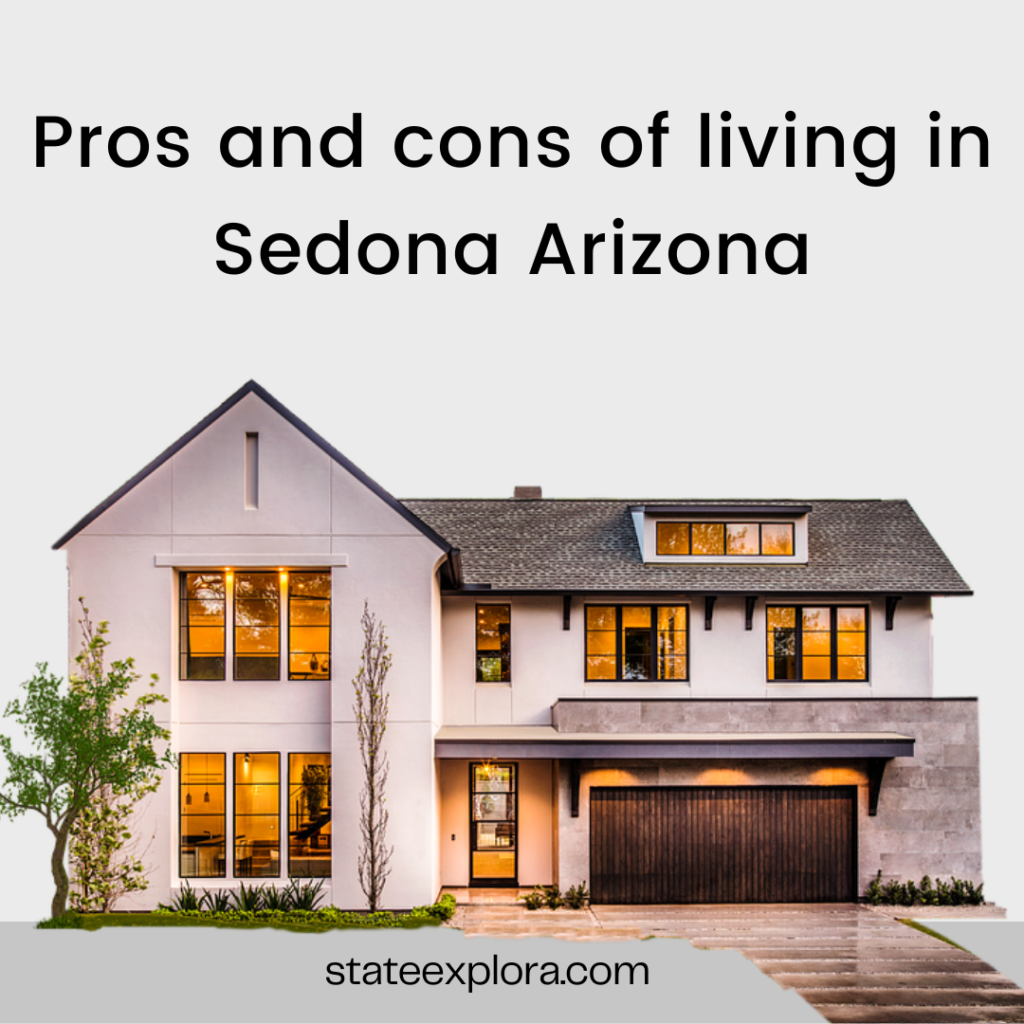 Pros and cons of living in Sedona Arizona