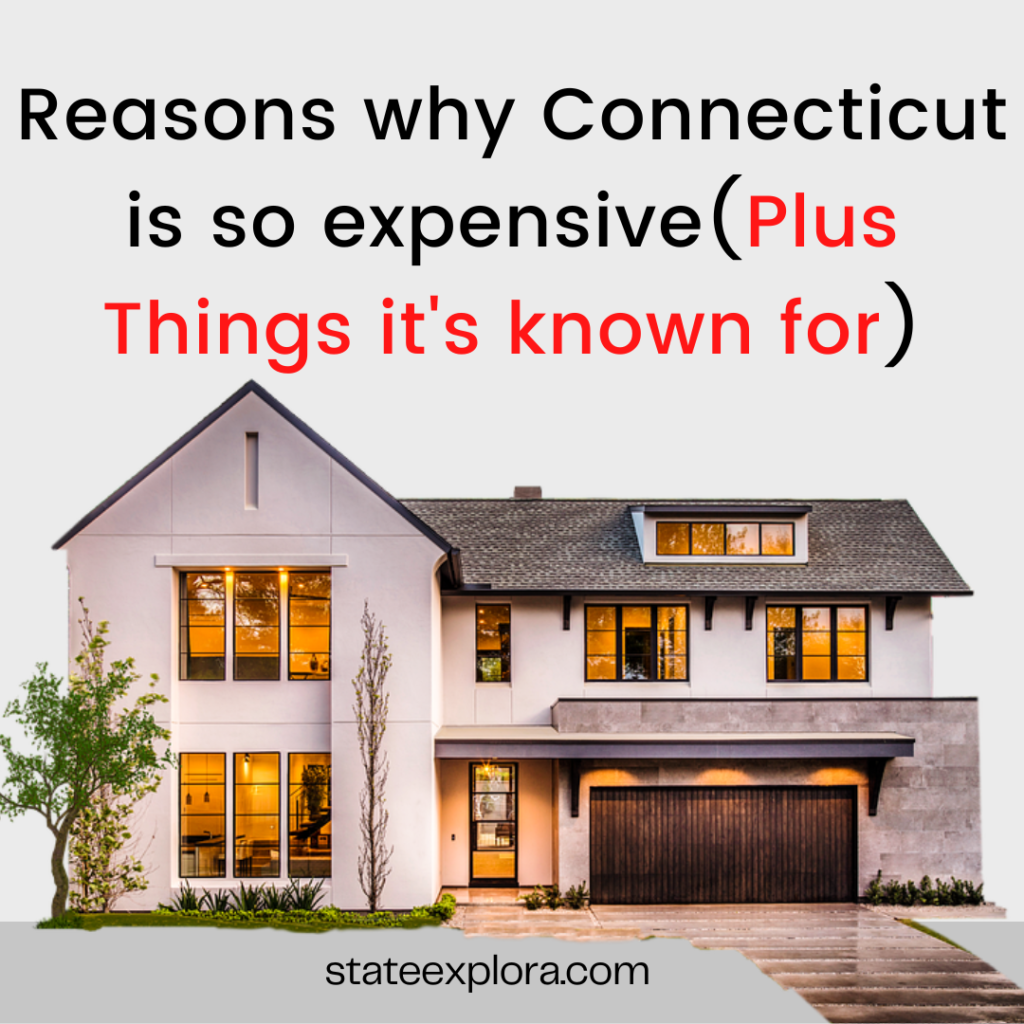 Why is Connecticut so Expensive?