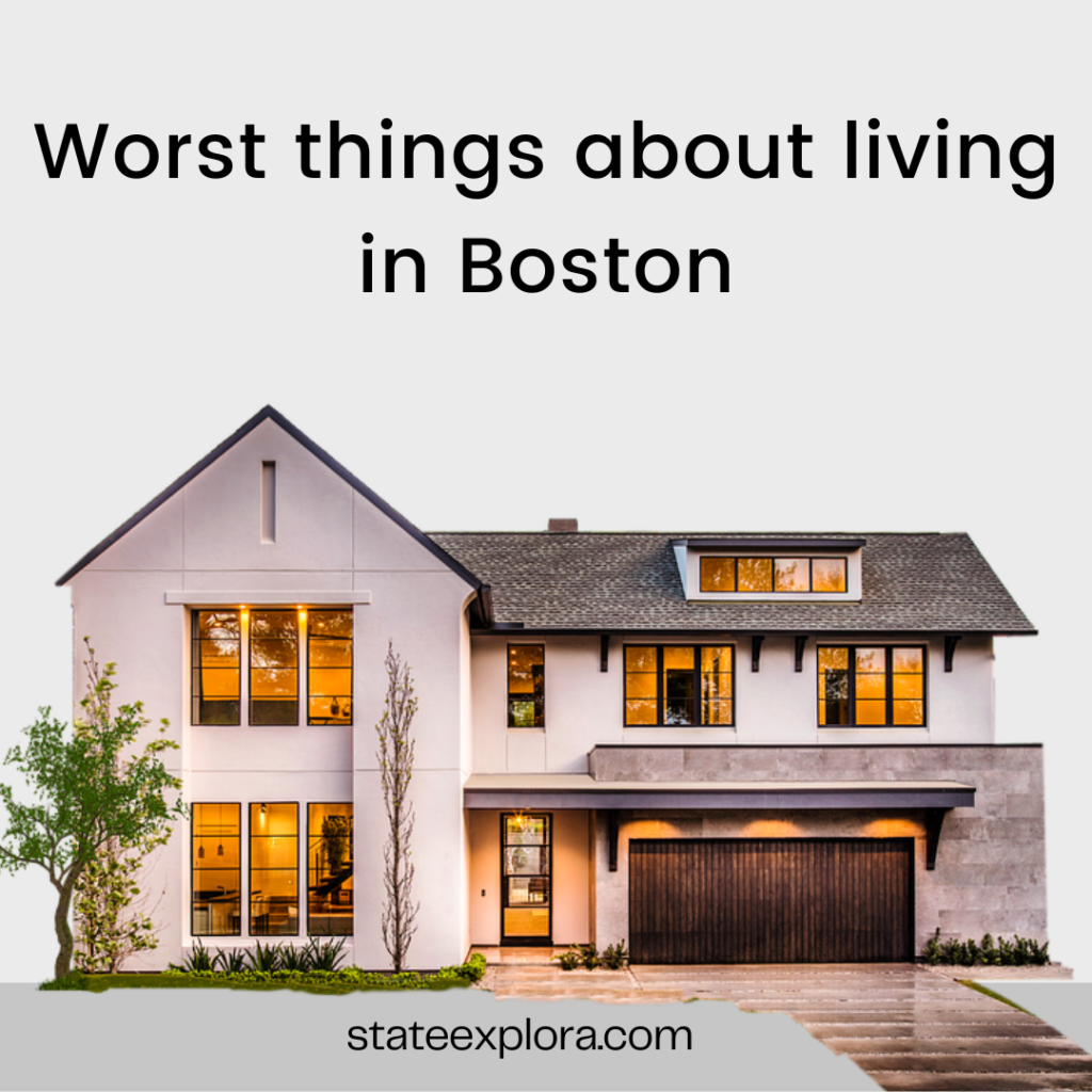 Worst things about living in Boston