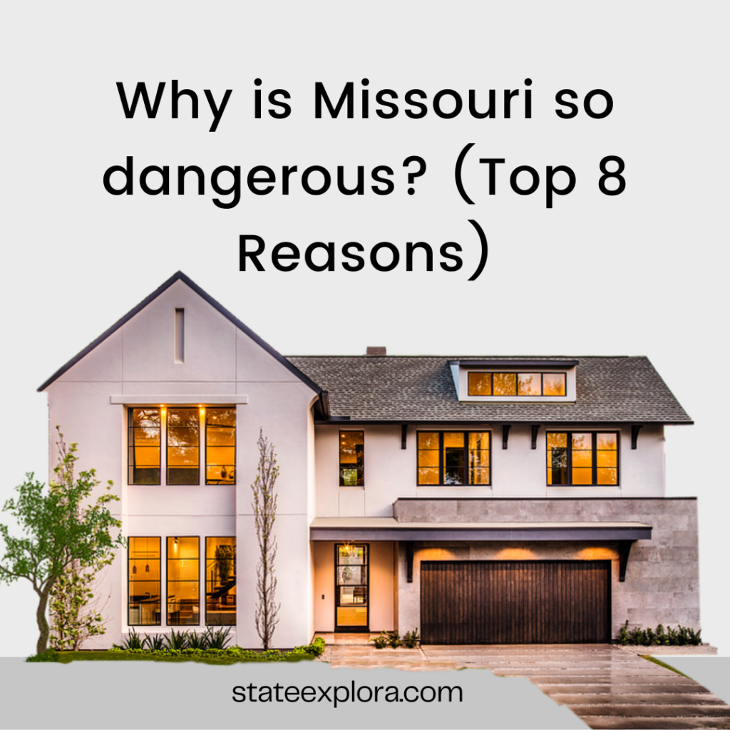 Why is Missouri so dangerous