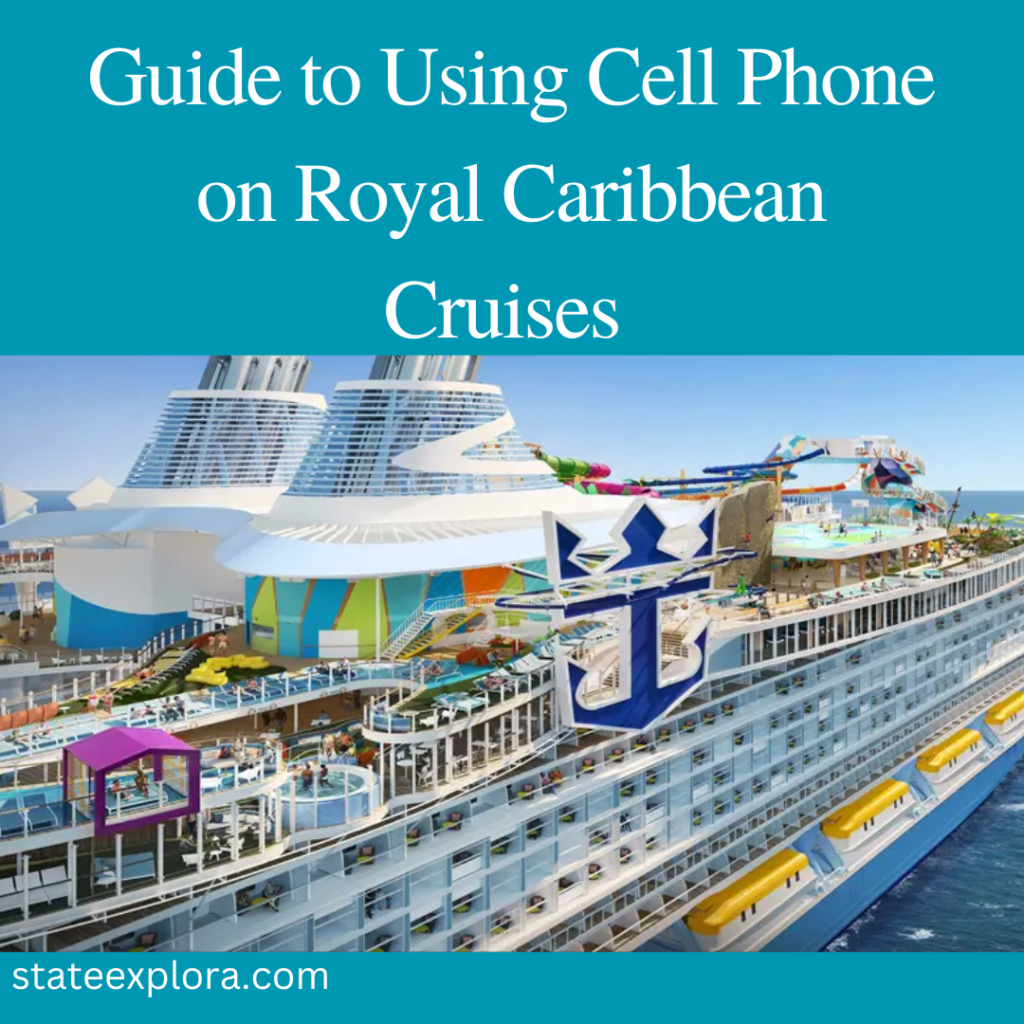 Using Cell Phone on Royal Caribbean Cruises