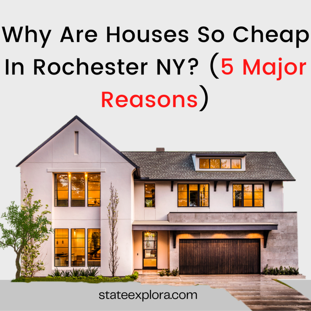Why Are Houses So Cheap In Rochester NY