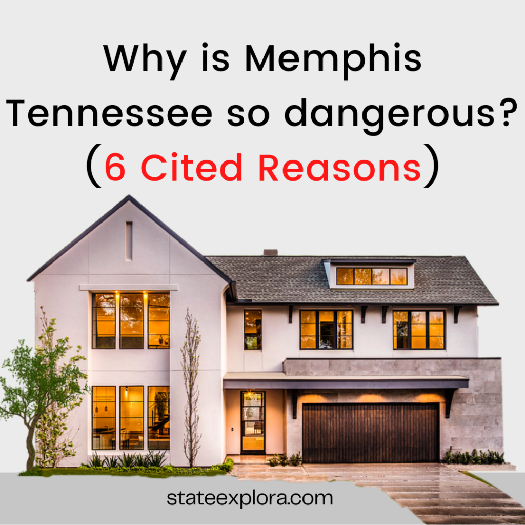 Why is Memphis Tennessee so dangerous