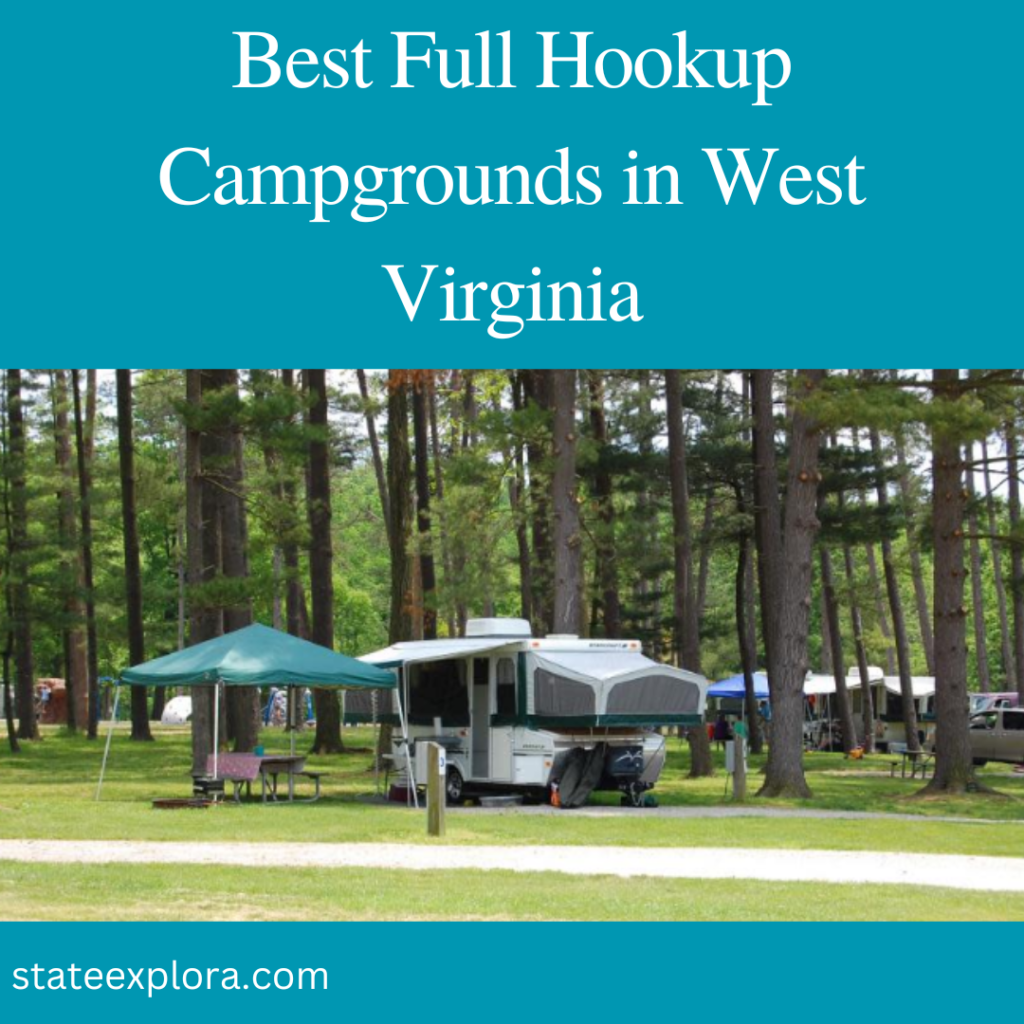Best Full Hookup Campgrounds in West Virginia