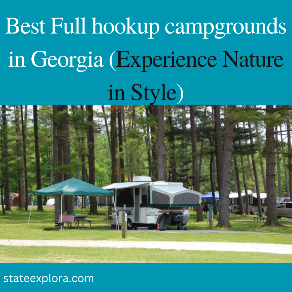 Best Full hookup campgrounds in Georgia