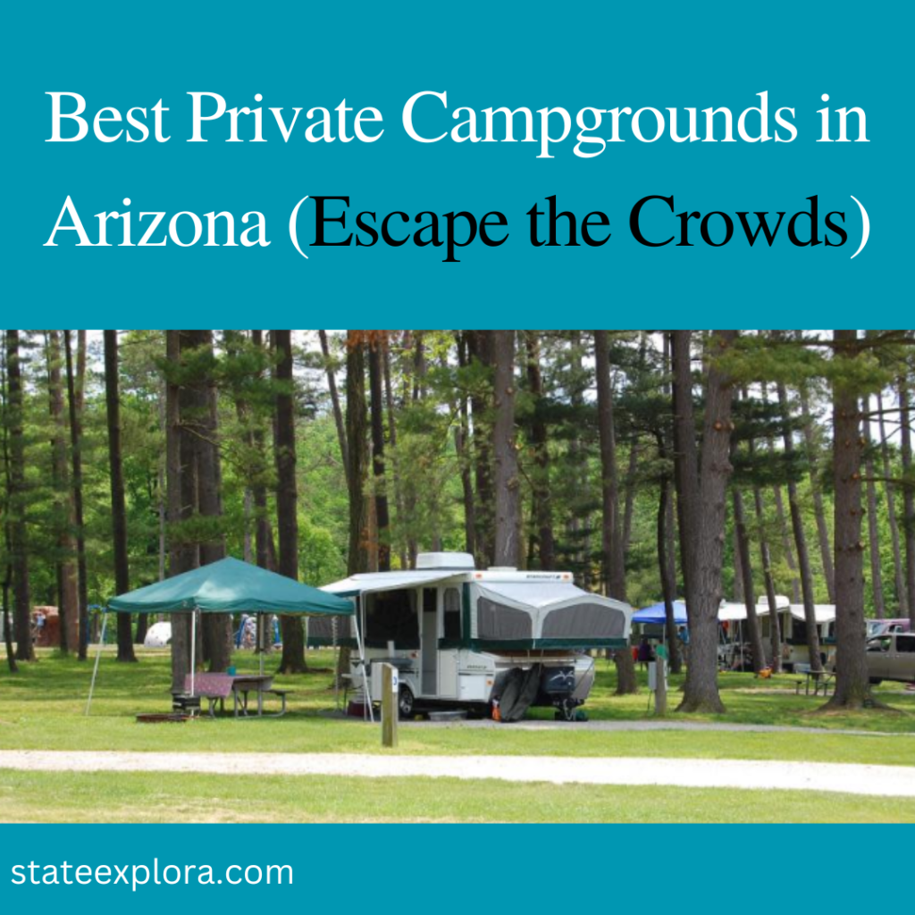 Best Private Campgrounds in Arizona