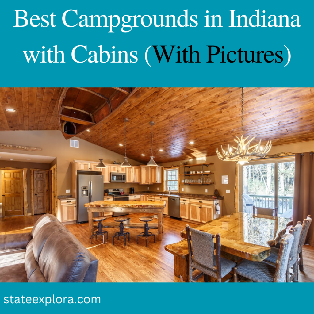 Best Campgrounds in Indiana with Cabins