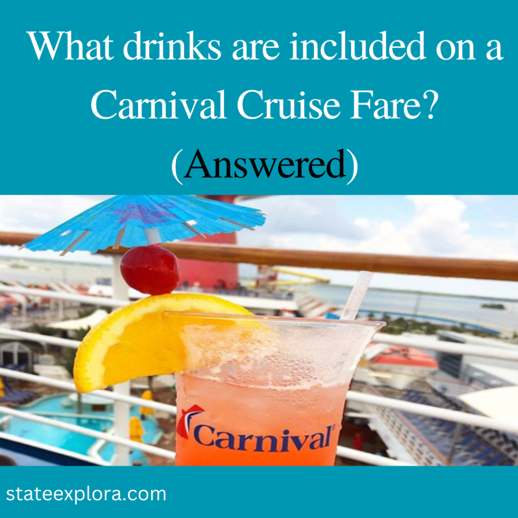 What drinks are included on a Carnival Cruise Fare?