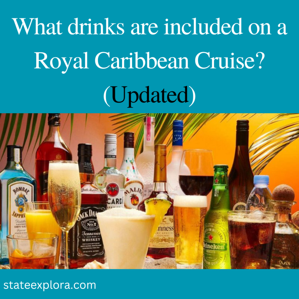 What drinks are included on a Royal Caribbean Cruise?