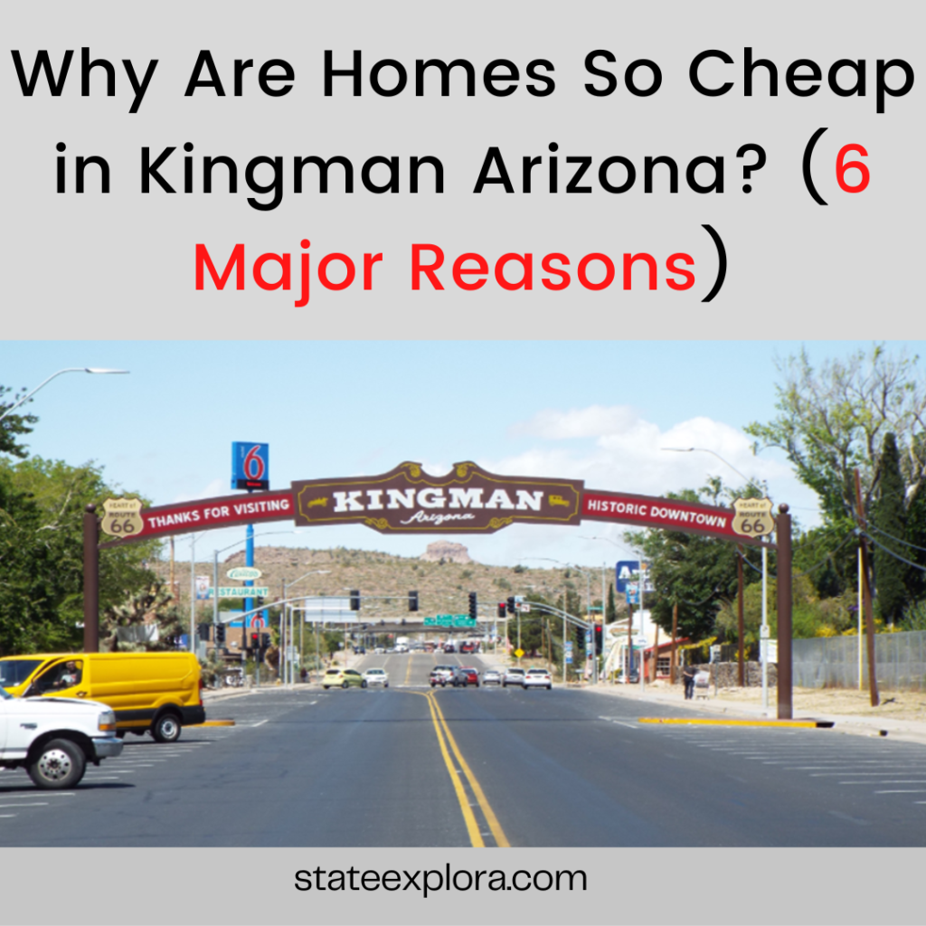 Why Are Homes So Cheap in Kingman Arizona