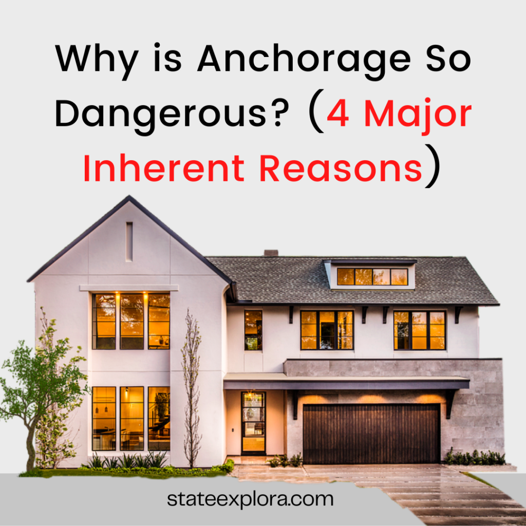 Why is Anchorage So Dangerous?