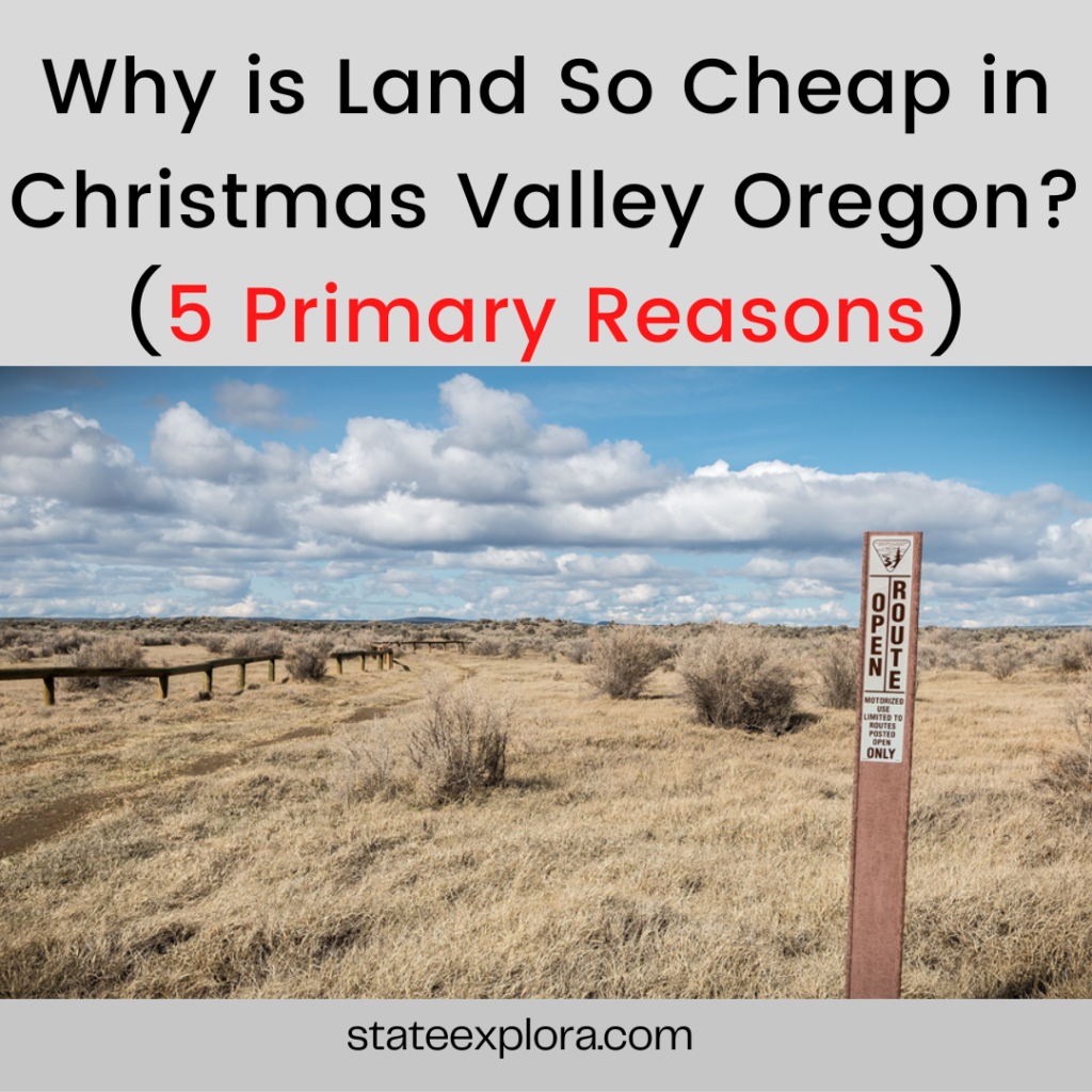 Why is Land So Cheap in Christmas Valley Oregon