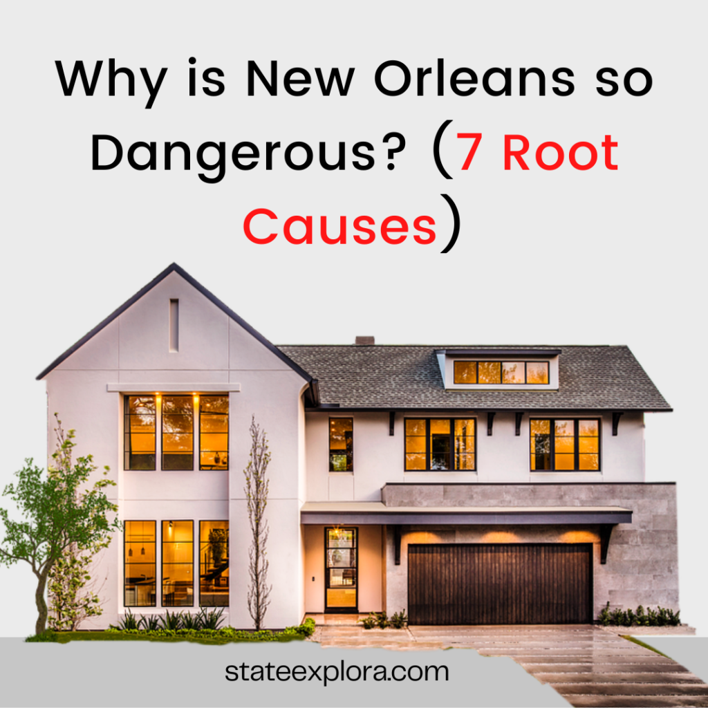 Why is New Orleans so Dangerous?