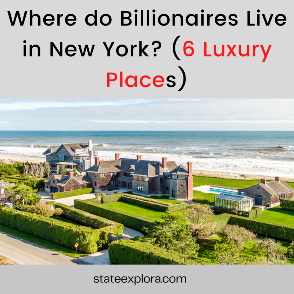 Where do Billionaires Live in New York