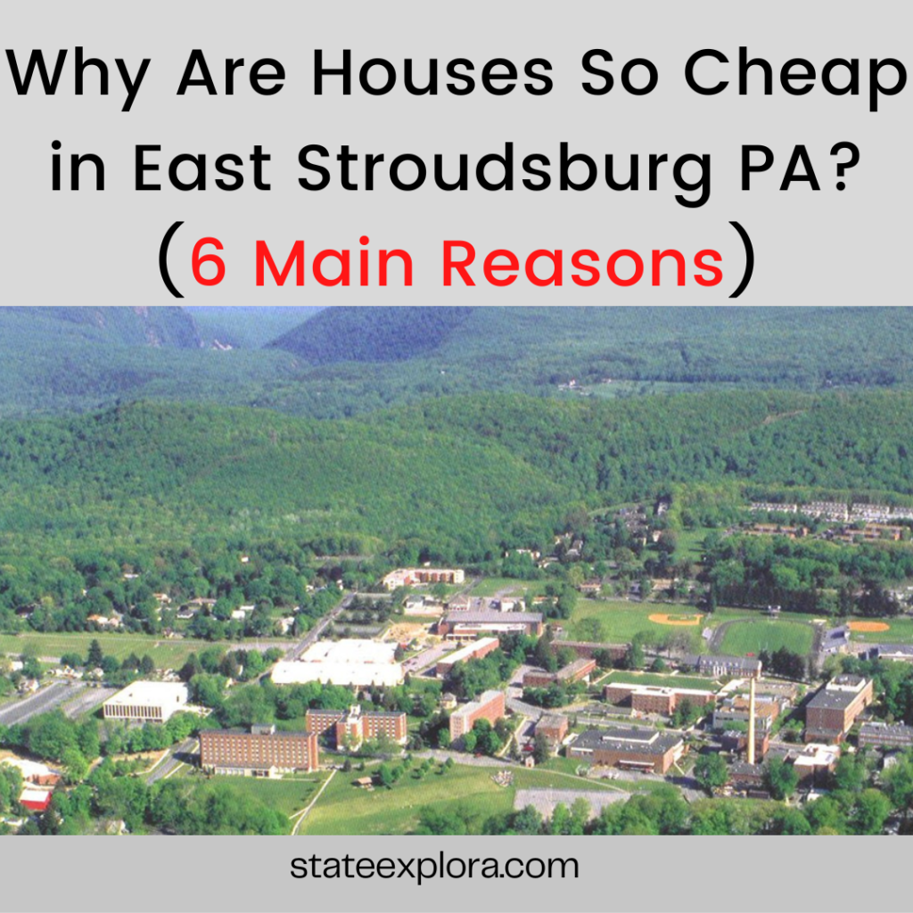 Why Are Houses So Cheap in East Stroudsburg PA