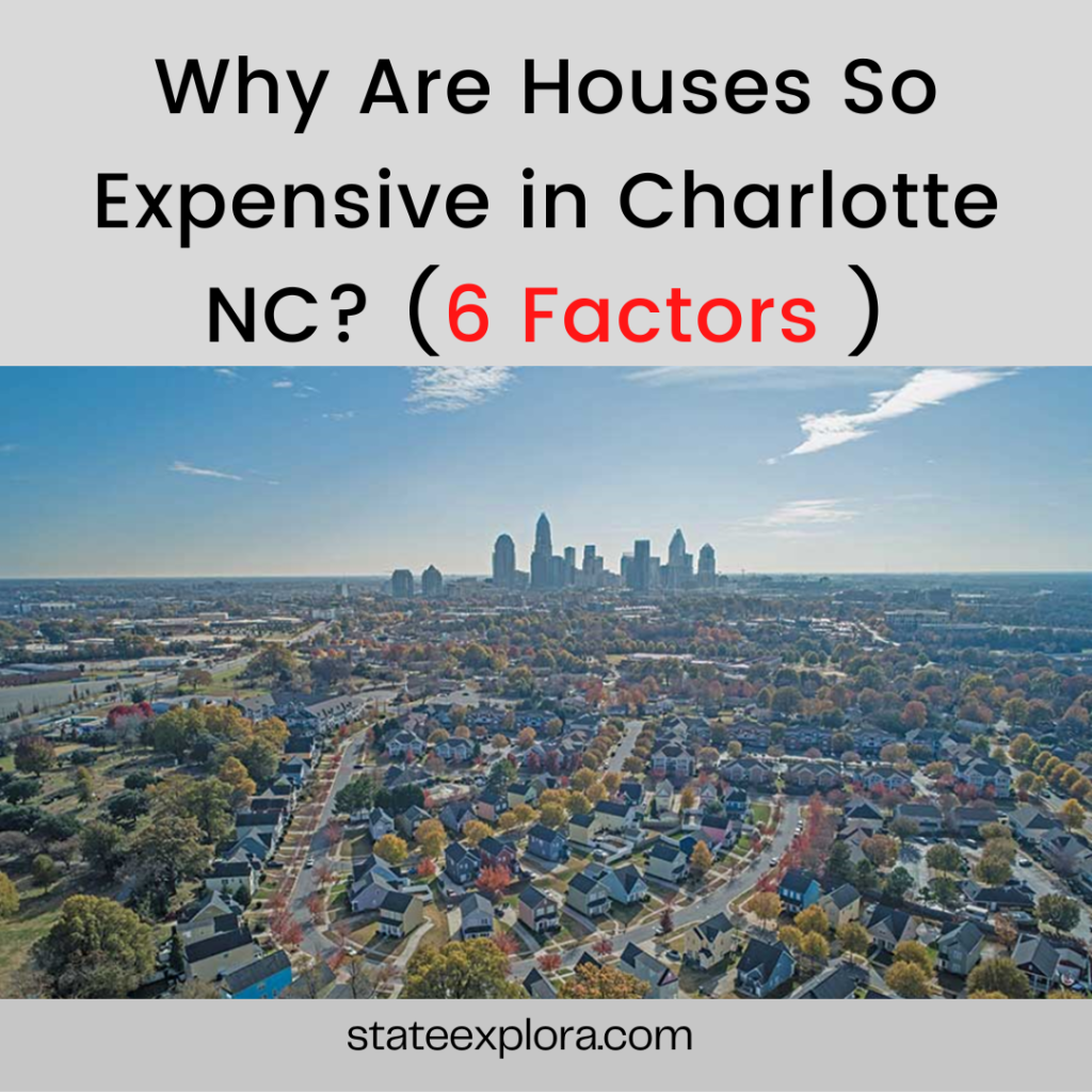 Why Are Houses So Expensive in Charlotte NC?